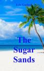 The Sugar Sands - Preview