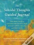 The Suicidal Thoughts Guided Journal