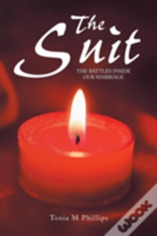 The Suit: The Battles Inside Our Marriage