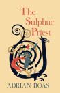 The Sulphur Priest - Preview