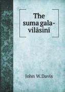 The Sumangala-Vilasini