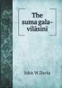 The Sumangala-Vilasini - Preview