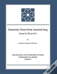 The Sumerian Texts From Ancient Iraq