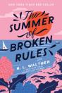 The Summer Of Broken Rules - Preview
