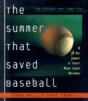 The Summer That Saved Baseball - Preview