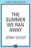 The Summer We Ran Away