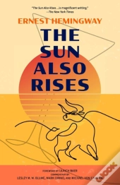 The Sun Also Rises (Warbler Classics Annotated Edition)