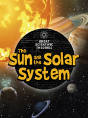 The Sun And Our Solar System - Preview