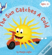 The Sun Catches A Cold