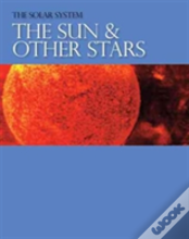 The Sun & Other Stars