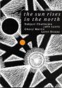 The Sun Rises In The North - Preview