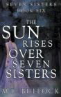 The Sun Rises Over Seven Sisters - Preview