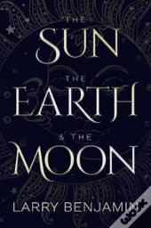 The Sun, The Earth & The Moon