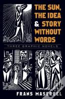 The Sun, The Idea & Story Without Words