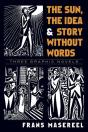The Sun, The Idea & Story Without Words - Preview