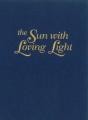 The Sun With Loving Light - Preview
