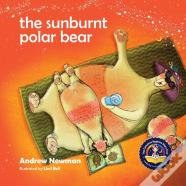 The Sunburnt Polar Bear