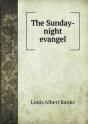 The Sunday-Night Evangel - Preview