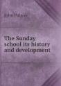 The Sunday School Its History And Development - Preview