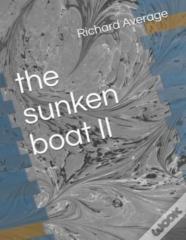 The Sunken Boat Ii