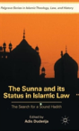 The Sunna And Its Status In Islamic Law - Preview