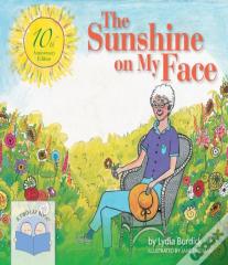The Sunshine On My Face
