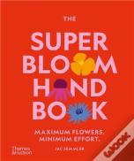 The Super Bloom Handbook