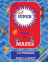 The Super Book Of Mazes