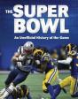 The Super Bowl - Preview