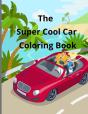 The Super Cool Car Coloring Book - Preview