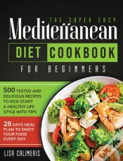 Capa do artigo The Super Easy Mediterranean Diet Cookbook