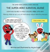 The Super-Hero Survival Guide