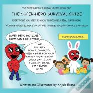 The Super-Hero Survival Guide