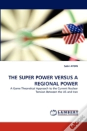 Capa do artigo The Super Power Versus A Regional Power