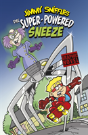 The Super-Powered Sneeze - Preview