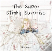 The Super Stinky Surprise