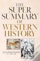 The Super Summary Of Western History