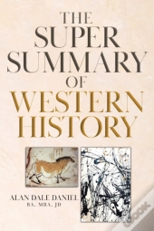 The Super Summary Of Western History
