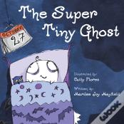 The Super Tiny Ghost