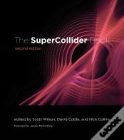 The Supercollider Book, Second Edition