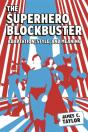 The Superhero Blockbuster - Preview