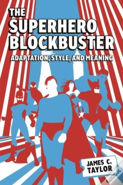 Capa do artigo The Superhero Blockbuster