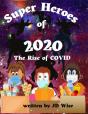 The Superheroes Of 2020 - Preview