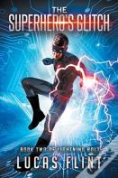 The Superhero'S Glitch