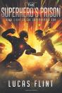The Superhero'S Prison - Preview