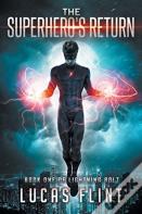 The Superhero'S Return