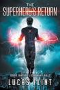 The Superhero'S Return - Preview