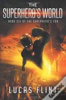 The Superhero'S World