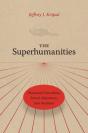 The Superhumanities - Preview