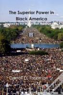 The Superior Power In Black America